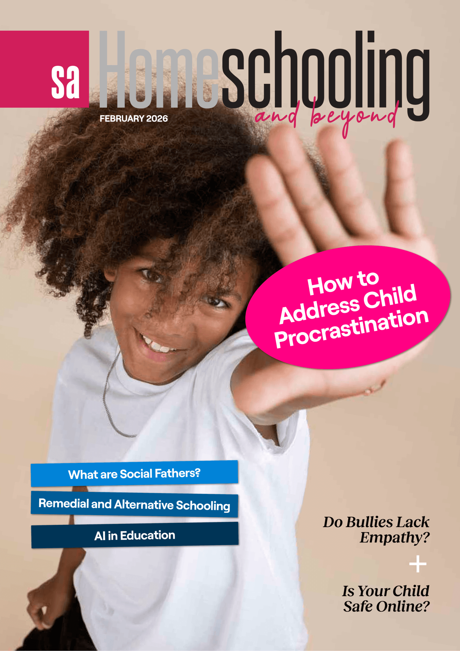 SA HOMESCHOOLING & BEYOND: FEBRUARY 2026 ISSUE OUT NOW! cover